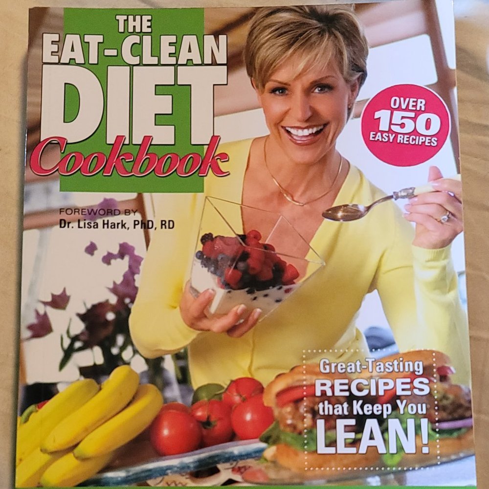 The Eat-Clean Diet Cookbook